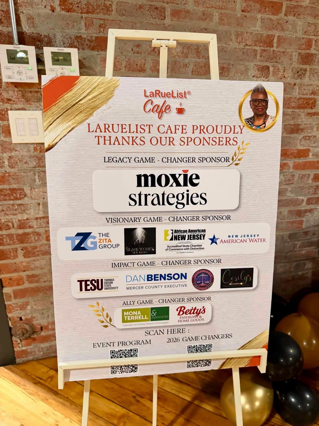 LaRuelist Café thanks our sponsors: Moxie Strategies, The Zita Group, Black Women New Jersey, African American Chamber of Commerce of New Jersey, New Jersey American Water, TESU, Dan Benson, Cesily's, Mona Terrell & Associates and Betty's Fashions & Home Goods
